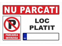 Nu parcati loc platit parcare interzisa